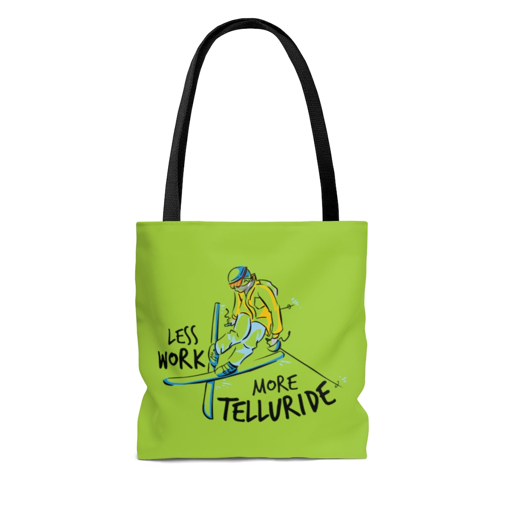 Less Work More Telluride™ Carry Everything Tote Bag