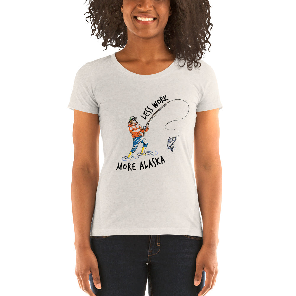 LESS WORK MORE ALASKA™ Fishing Women's Tri-blend