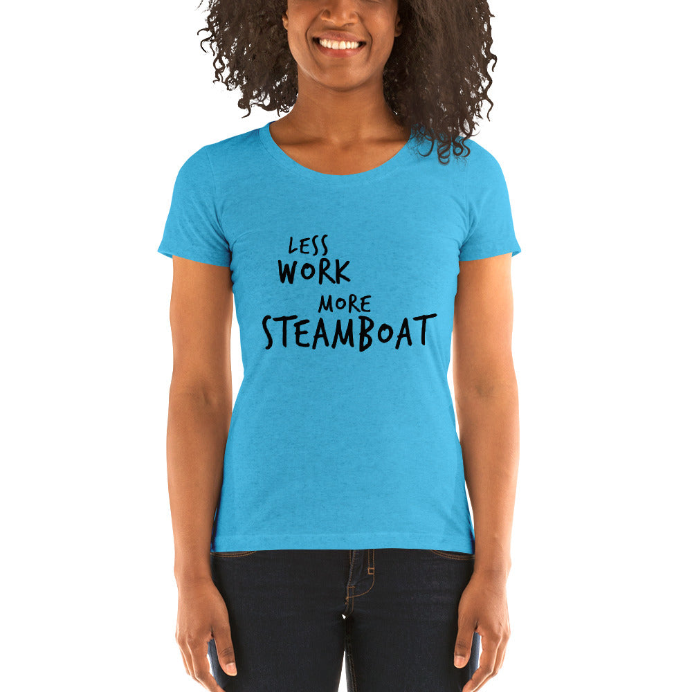 LESS WORK MORE STEAMBOAT™ Women's Tri-blend