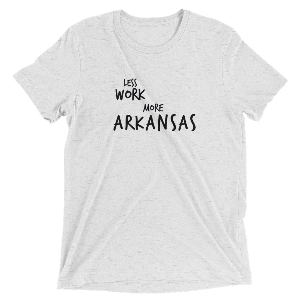 LESS WORK MORE ARKANSAS™ Tri-blend T-Shirt