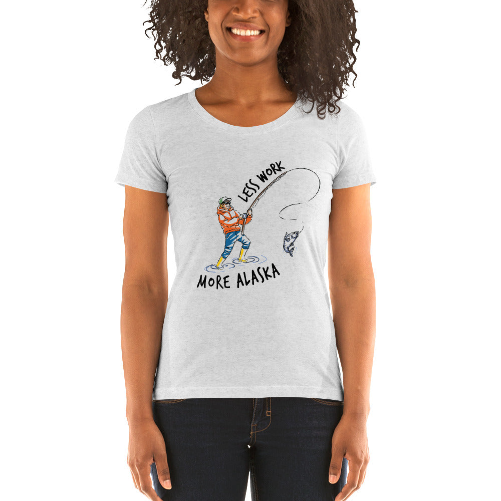 LESS WORK MORE ALASKA™ Fishing Women's Tri-blend