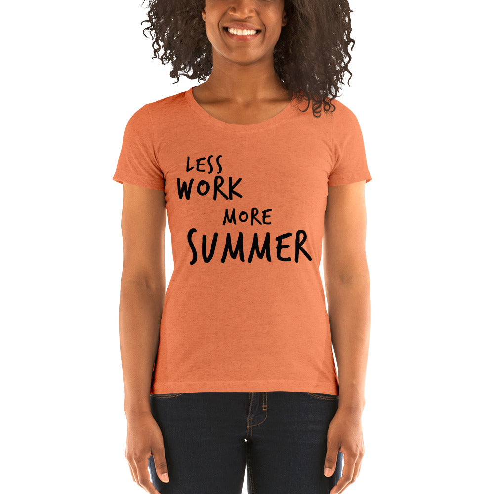 LESS WORK MORE SUMMER™ Women's Tri-blend