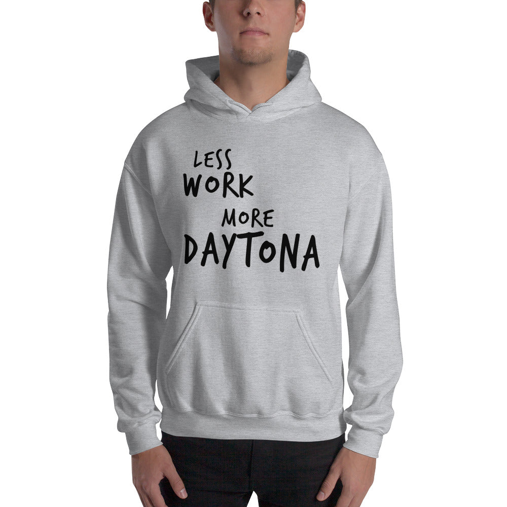 LESS WORK MORE DAYTONA™ Unisex Hoodie