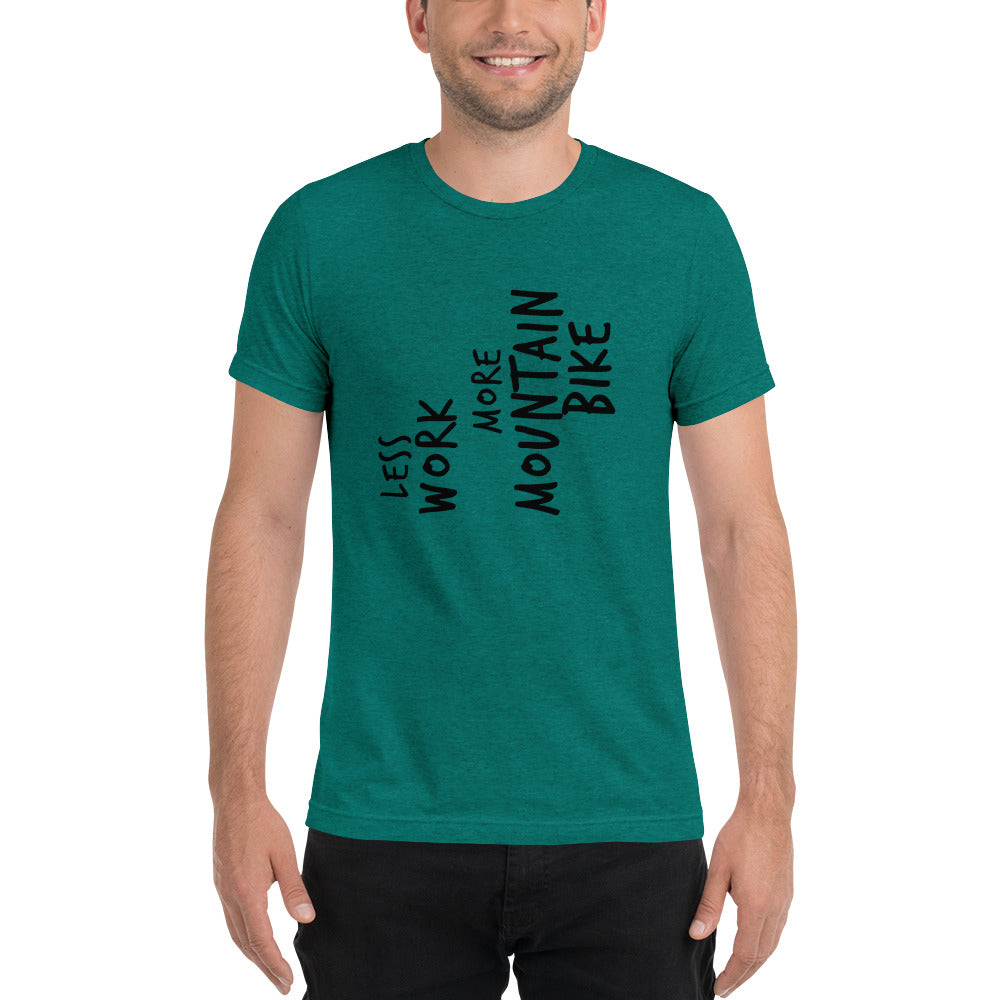 LESS WORK MORE MOUNTAIN BIKE™ Unisex Tri-blend t-shirt