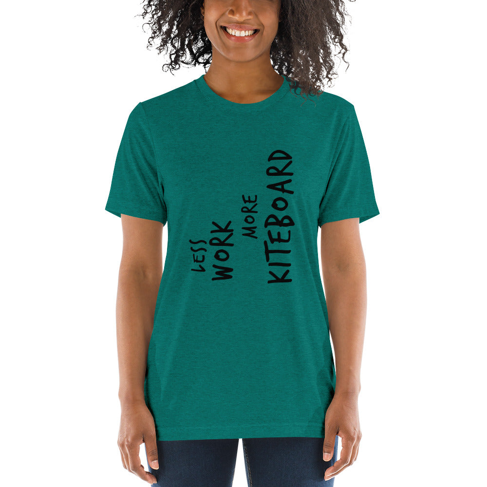 LESS WORK MORE KITEBOARD™ Unisex Tri-blend t-shirt