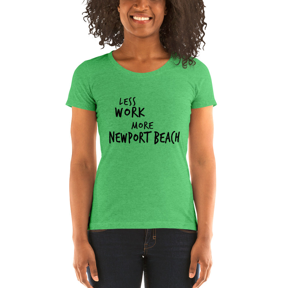 LESS WORK MORE NEWPORT BEACH™ Women's Tri-blend