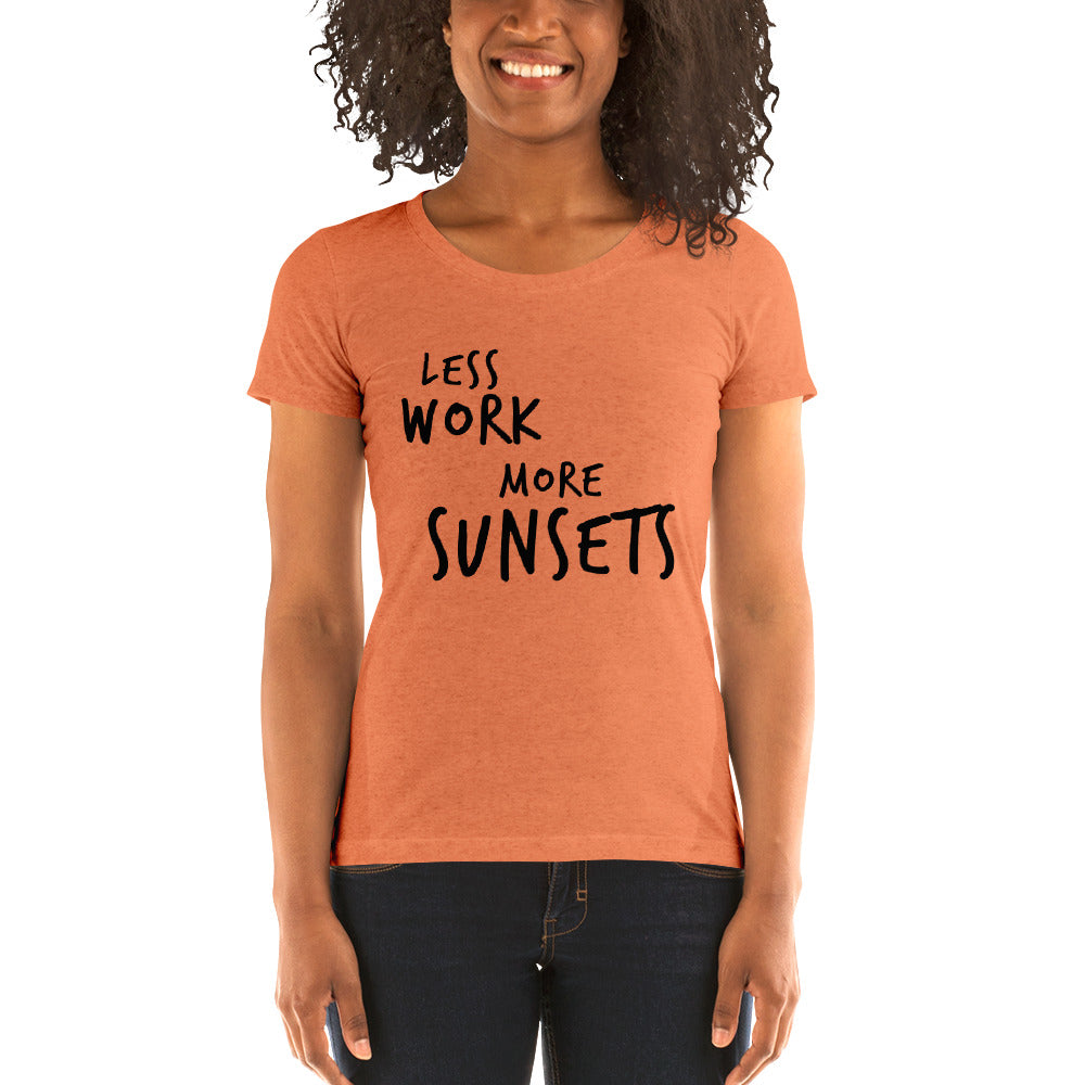 LESS WORK MORE SUNSETS™ Women's Tri-blend