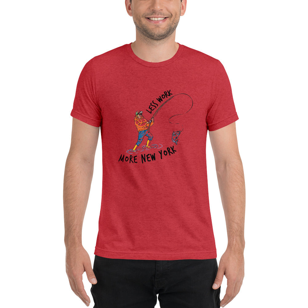 LESS WORK MORE NEW YORK™ Unisex Tri-blend t-shirt