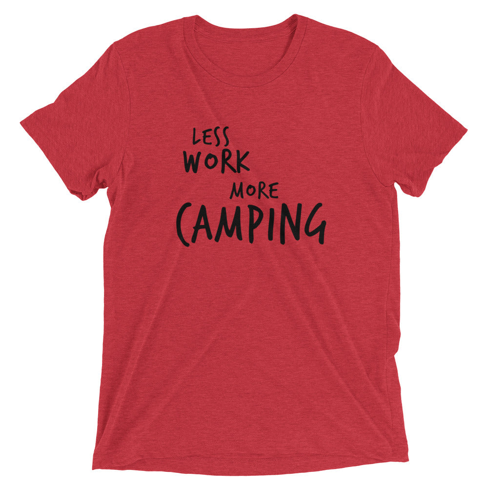 LESS WORK MORE CAMPING™ Tri-blend Unisex T-Shirt