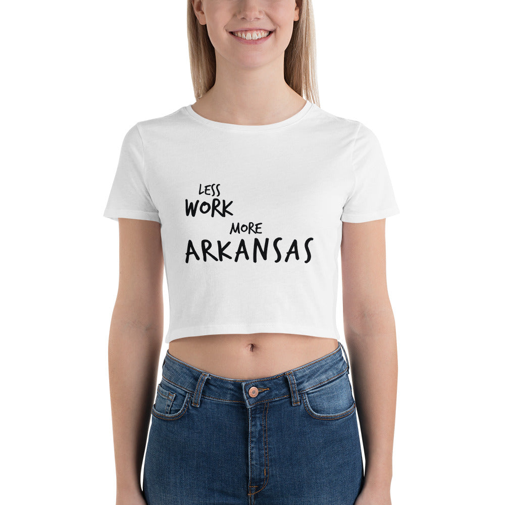 LESS WORK MORE ARKANSAS™ Crop Top