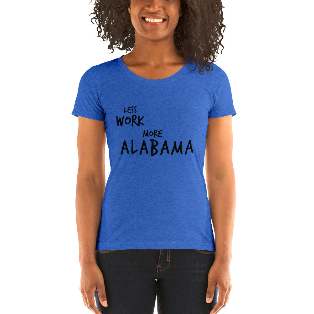 LESS WORK MORE ALABAMA™ Women's Tri-blend