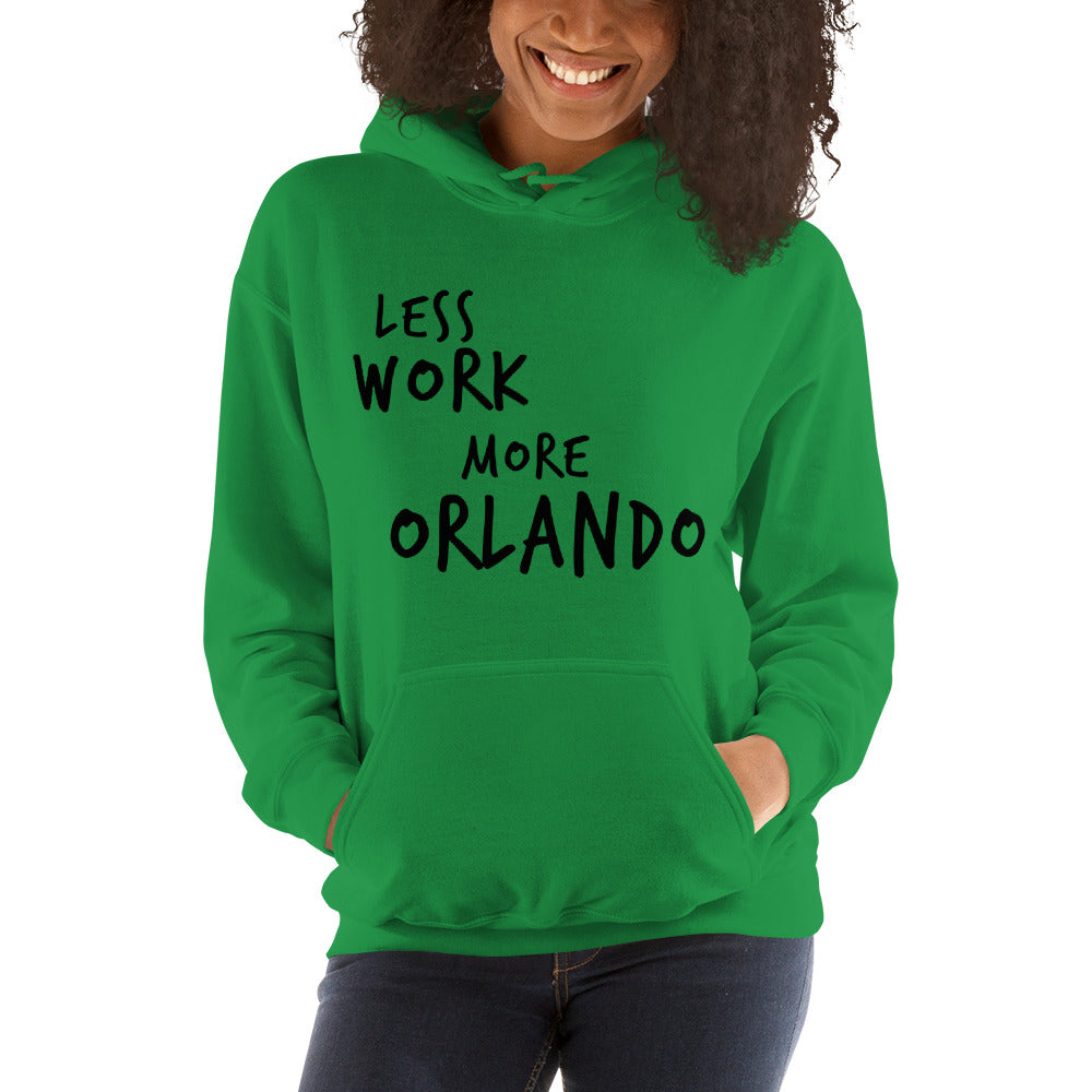 LESS WORK MORE ORLANDO™ Unisex Hoodie