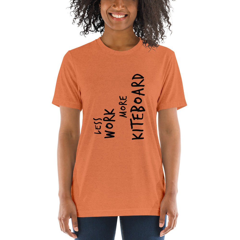 LESS WORK MORE KITEBOARD™ Unisex Tri-blend t-shirt
