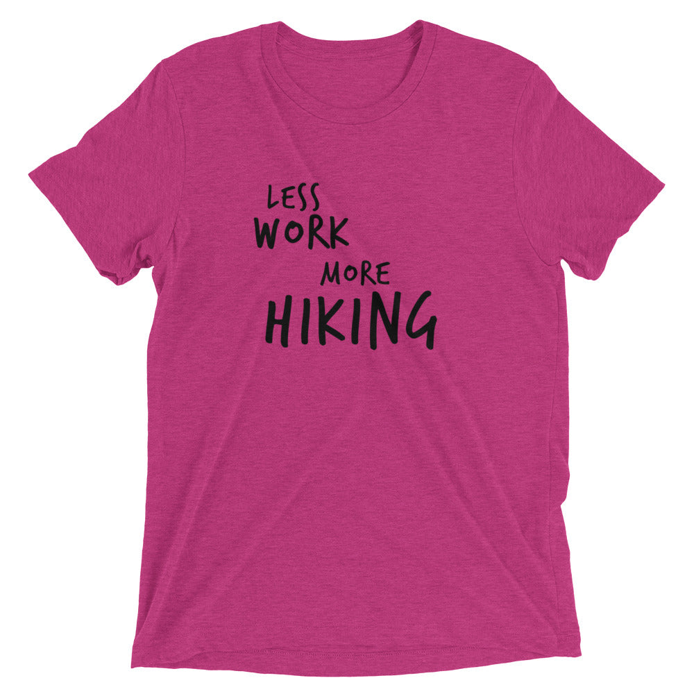 LESS WORK MORE HIKING™ Tri-blend Unisex T-Shirt