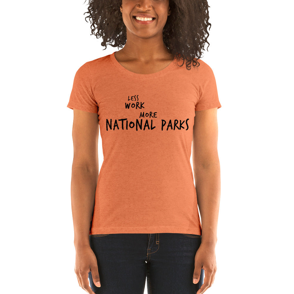 LESS WORK MORE NATIONAL PARKS™ Women's Tri-blend