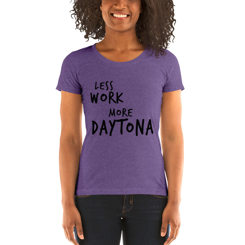 LESS WORK MORE DAYTONA™ Women's Tri-blend