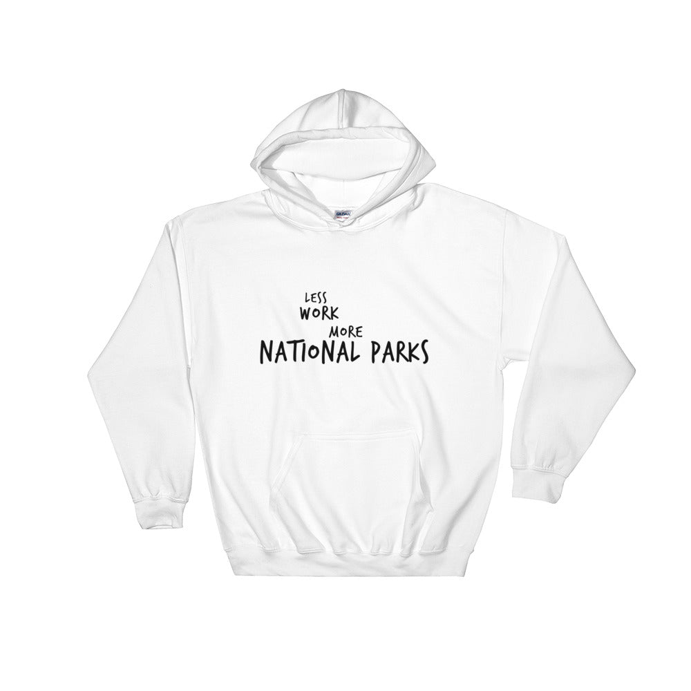 LESS WORK MORE NATIONAL PARKS™ Unisex Hoodie