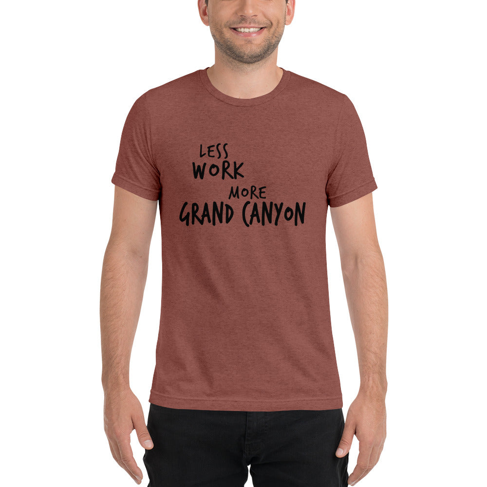 LESS WORK MORE GRAND CANYON™ Unisex Tri-blend t-shirt