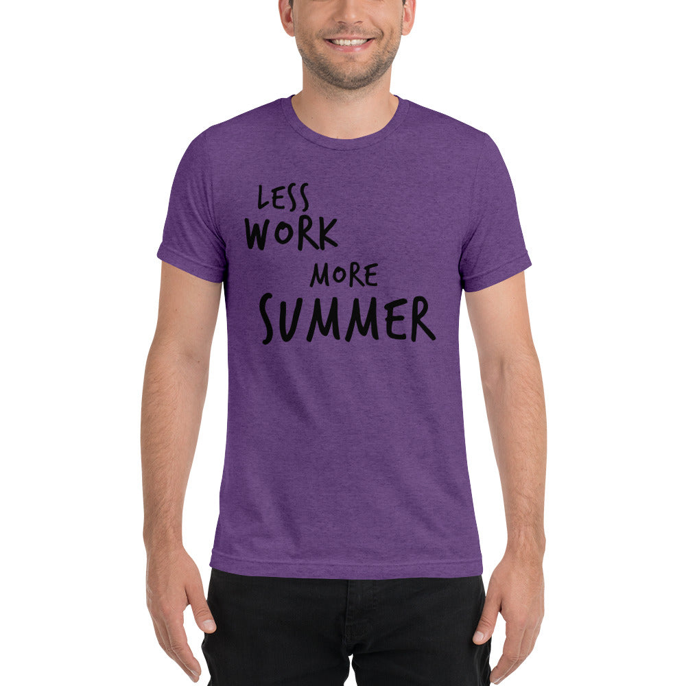 LESS WORK MORE SUMMER™ Unisex Tri-blend t-shirt