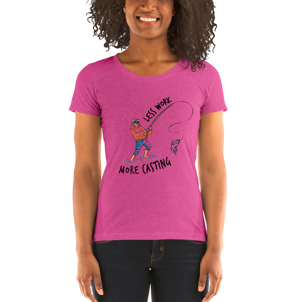 LESS WORK MORE CASTING™ Women's Tri-blend