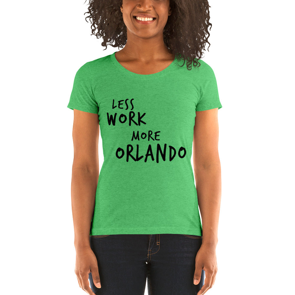 LESS WORK MORE ORLANDO™ Women's Tri-blend
