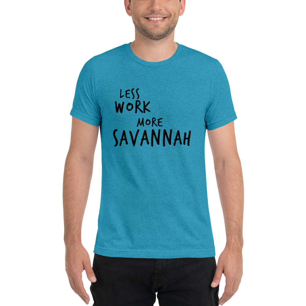 LESS WORK MORE SAVANNAH™ Unisex Tri-blend t-shirt