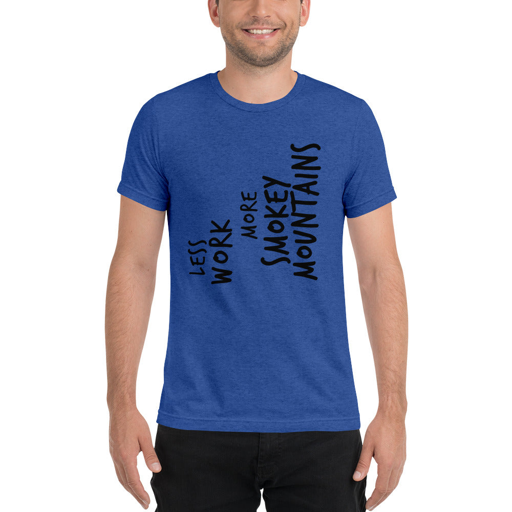 LESS WORK MORE SMOKEY MOUNTAINS™ Unisex Tri-blend