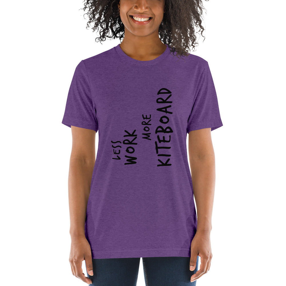 LESS WORK MORE KITEBOARD™ Unisex Tri-blend t-shirt