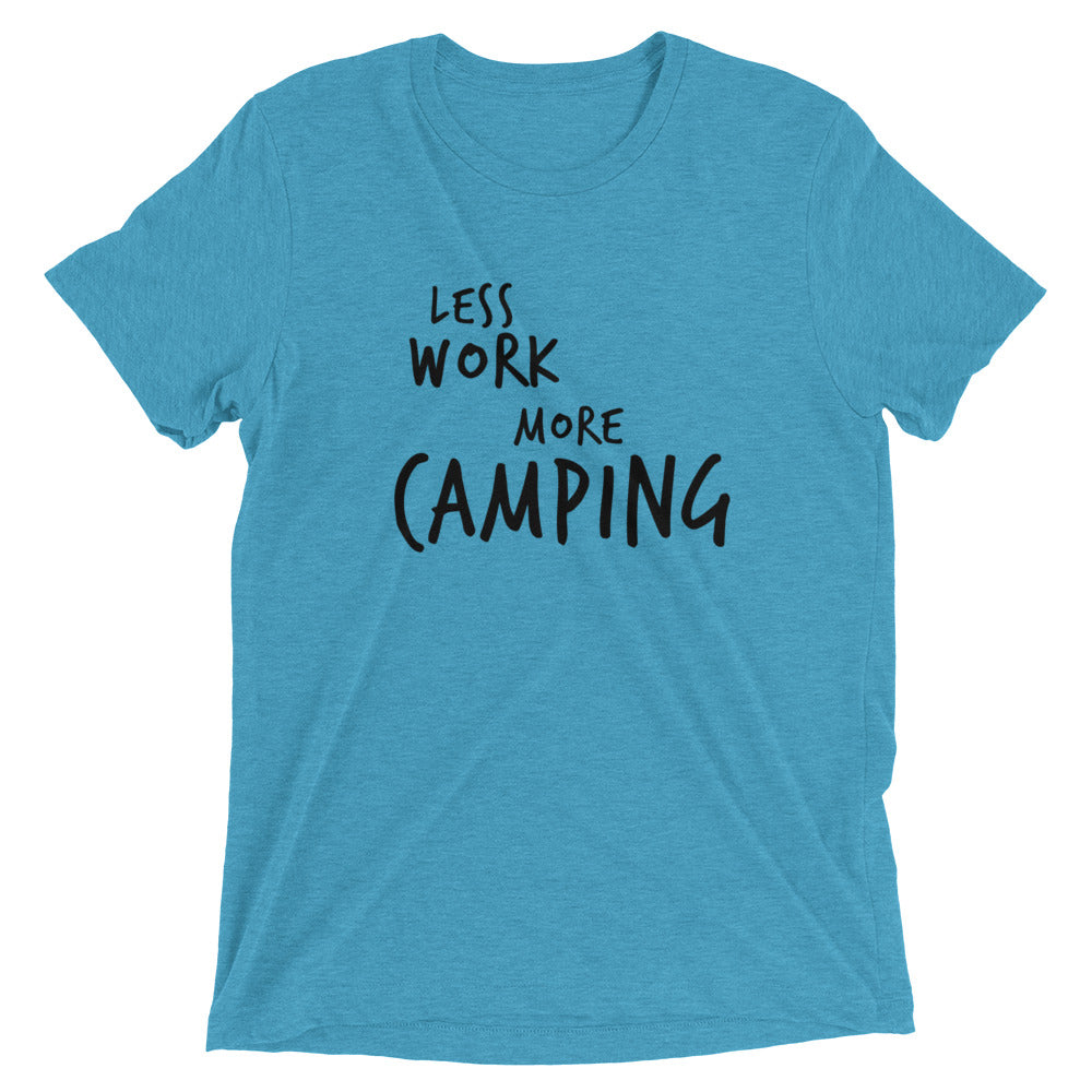 LESS WORK MORE CAMPING™ Tri-blend Unisex T-Shirt