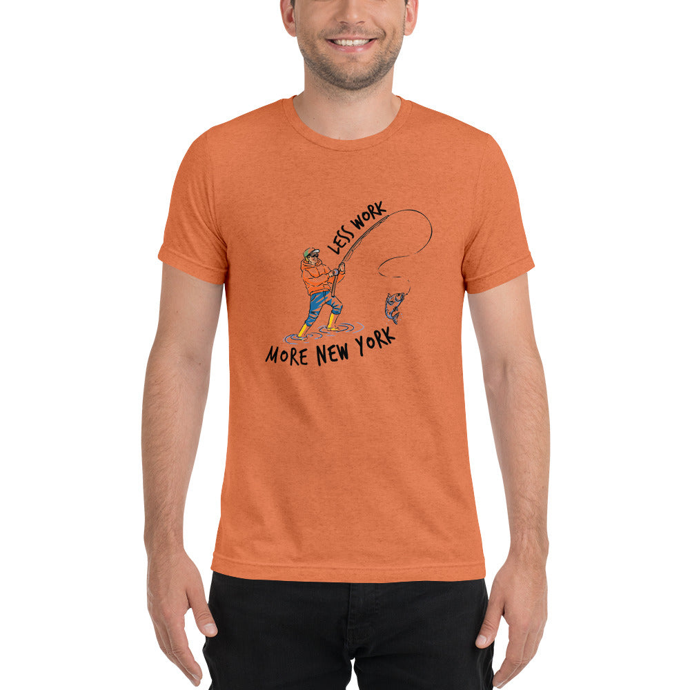 LESS WORK MORE NEW YORK™ Unisex Tri-blend t-shirt