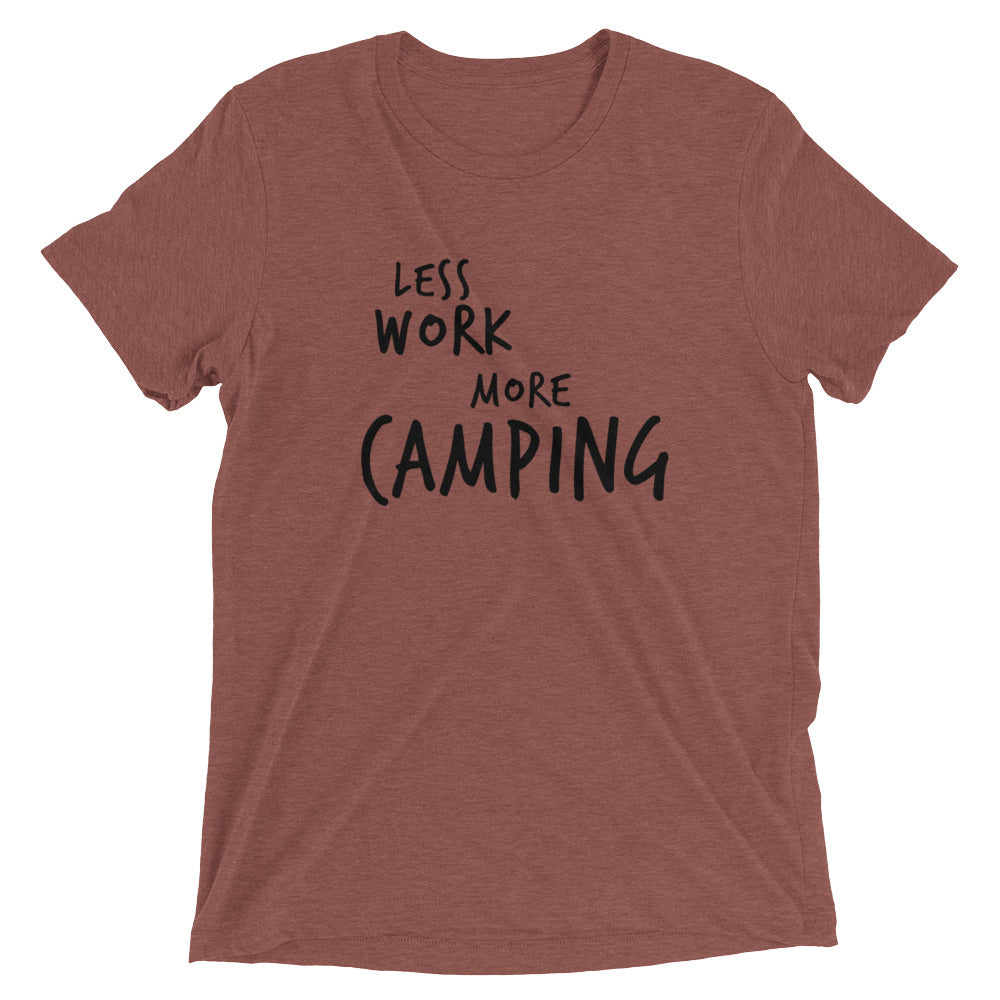 LESS WORK MORE CAMPING™ Tri-blend Unisex T-Shirt