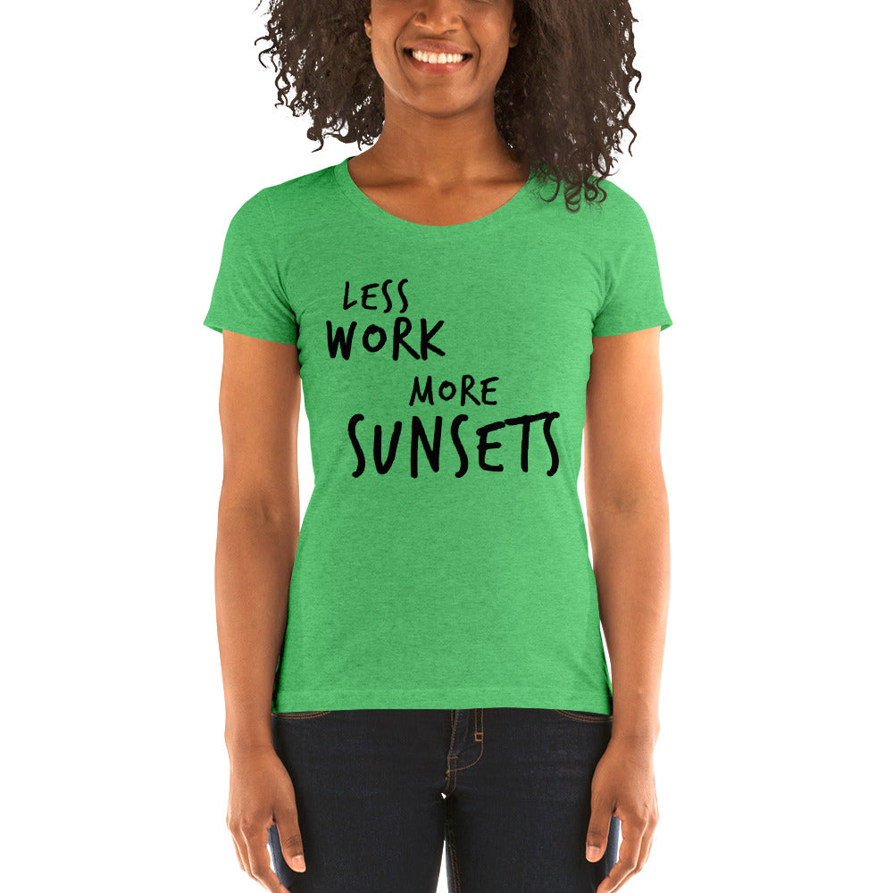 LESS WORK MORE SUNSETS™ Women's Tri-blend