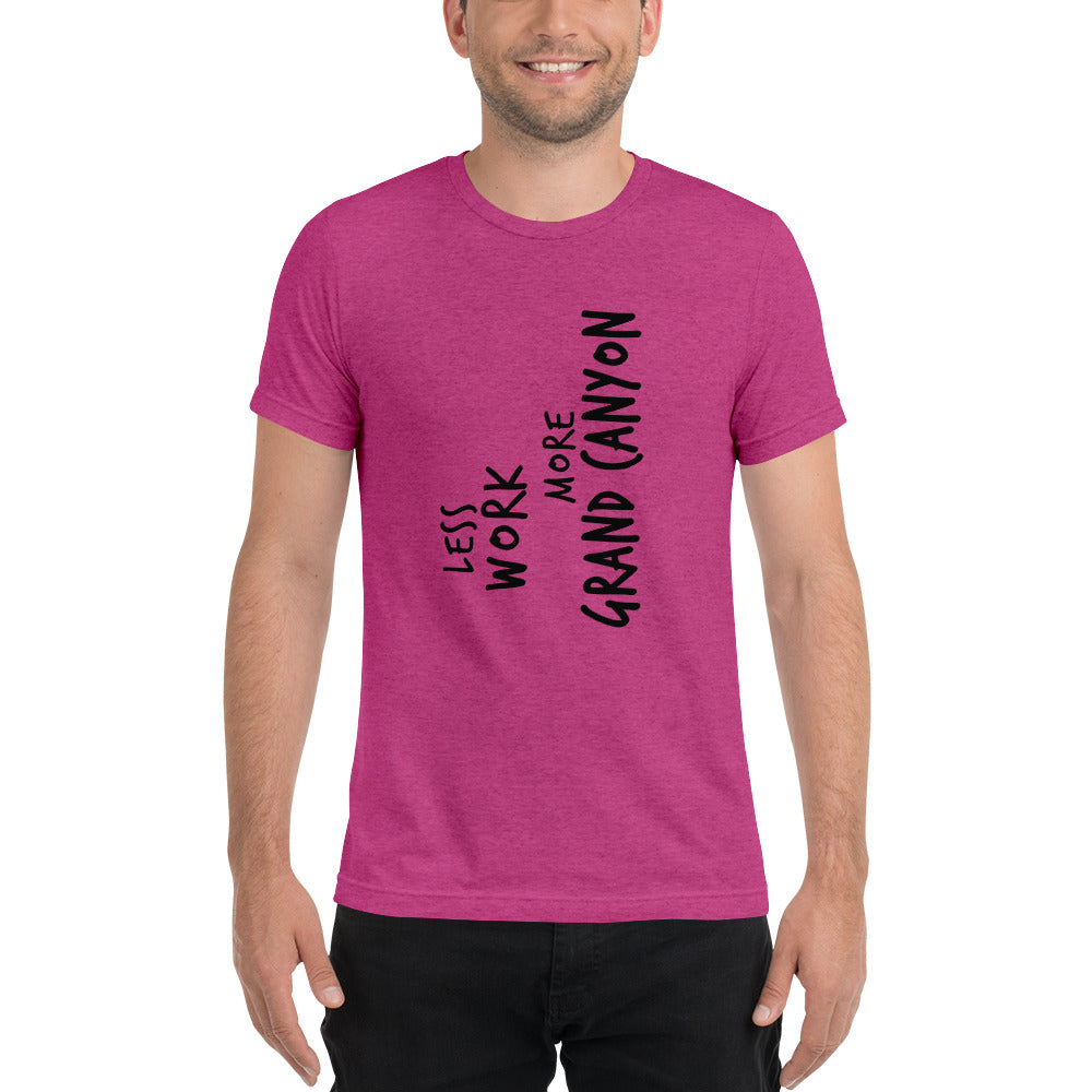 LESS WORK MORE GRAND CANYON™ Unisex Tri-blend