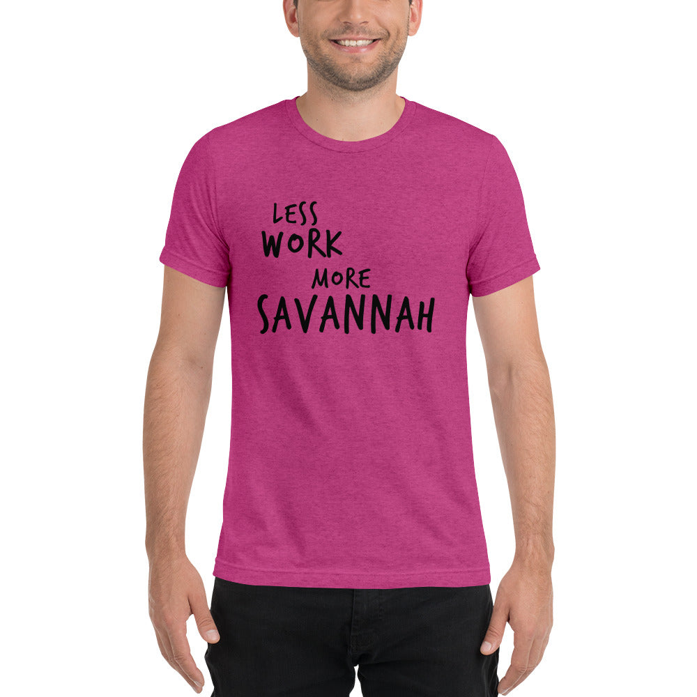 LESS WORK MORE SAVANNAH™ Unisex Tri-blend t-shirt