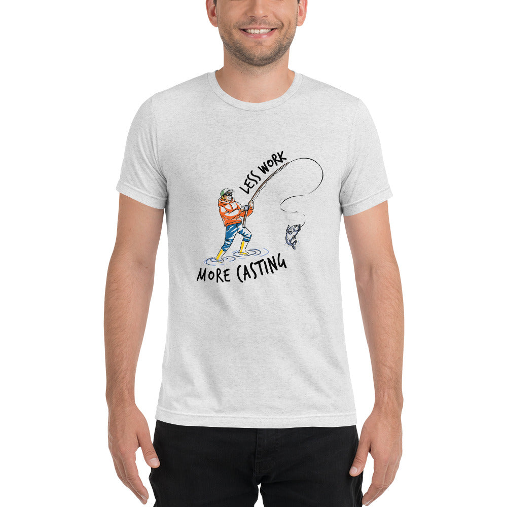 LESS WORK MORE ALASKA™ Casting Unisex Tri-blend T-Shirt