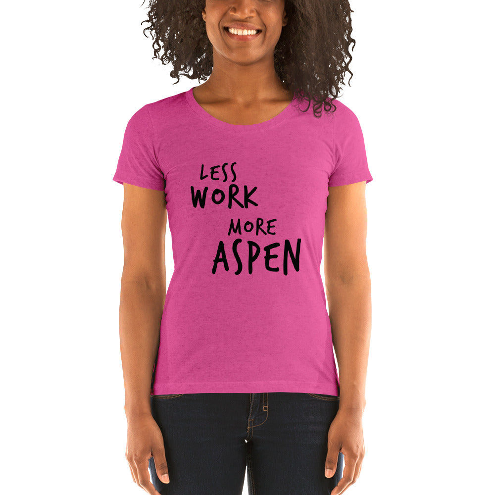 LESS WORK MORE ASPEN™ Women's Tri-blend