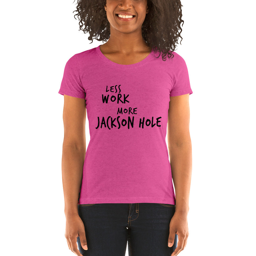 LESS WORK MORE JACKSON HOLE™ Women's Tri-blend