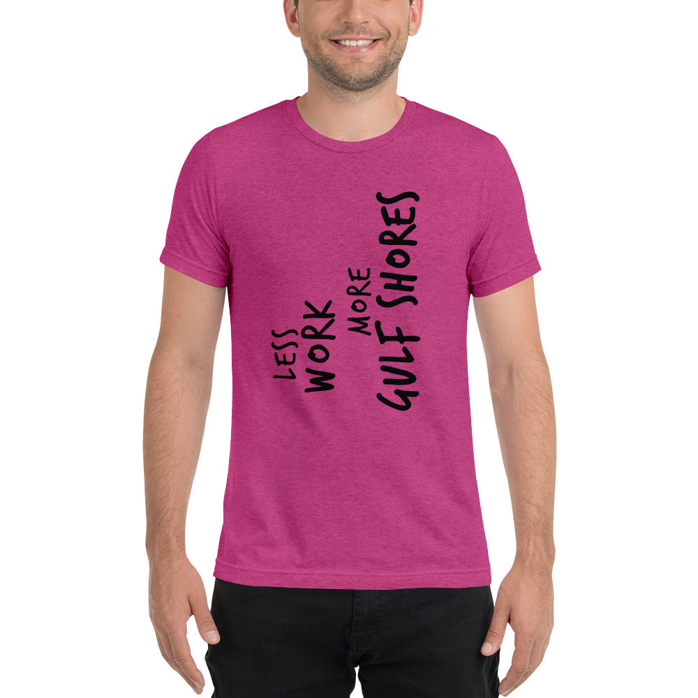 LESS WORK MORE GULF SHORES™ Unisex Tri-blend