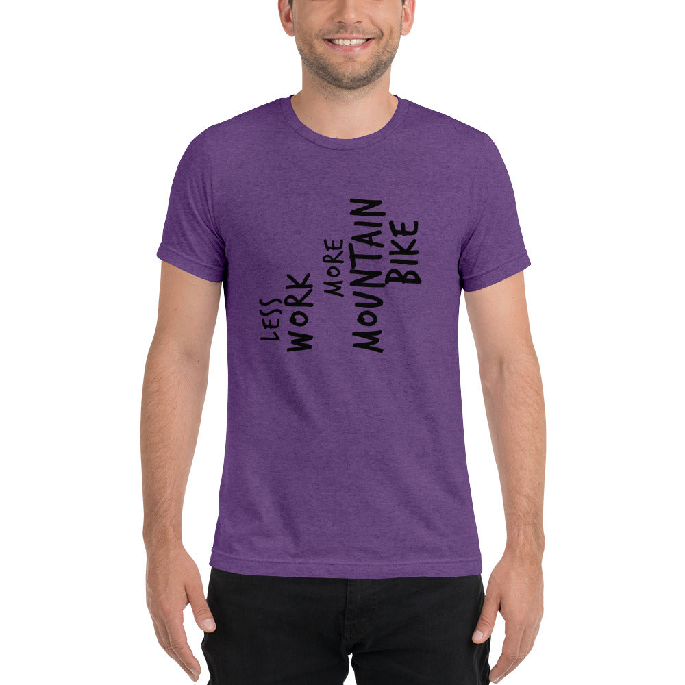 LESS WORK MORE MOUNTAIN BIKE™ Unisex Tri-blend t-shirt