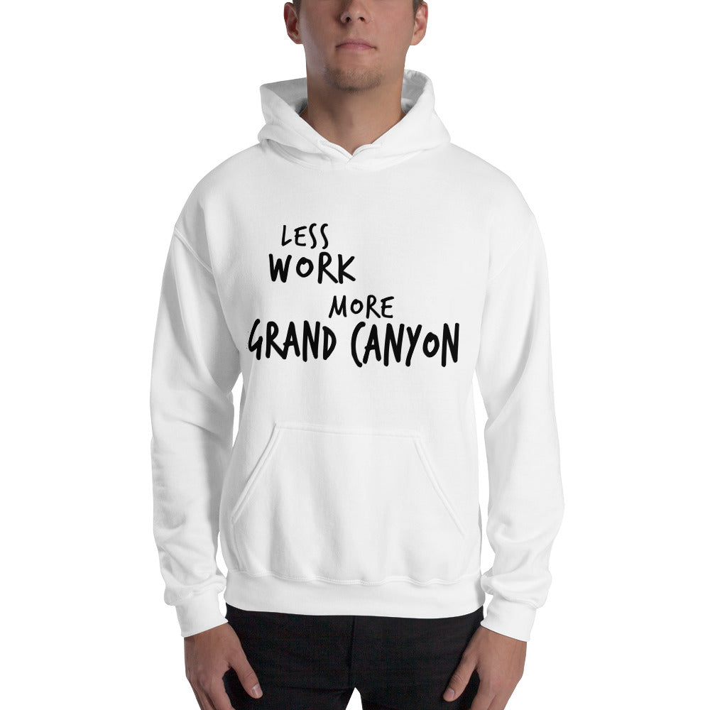 LESS WORK MORE GRAND CANYON™ Unisex Hoodie