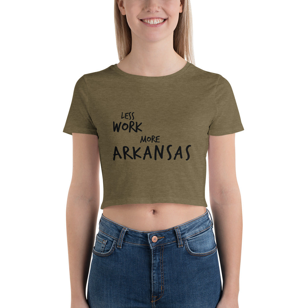 LESS WORK MORE ARKANSAS™ Crop Top