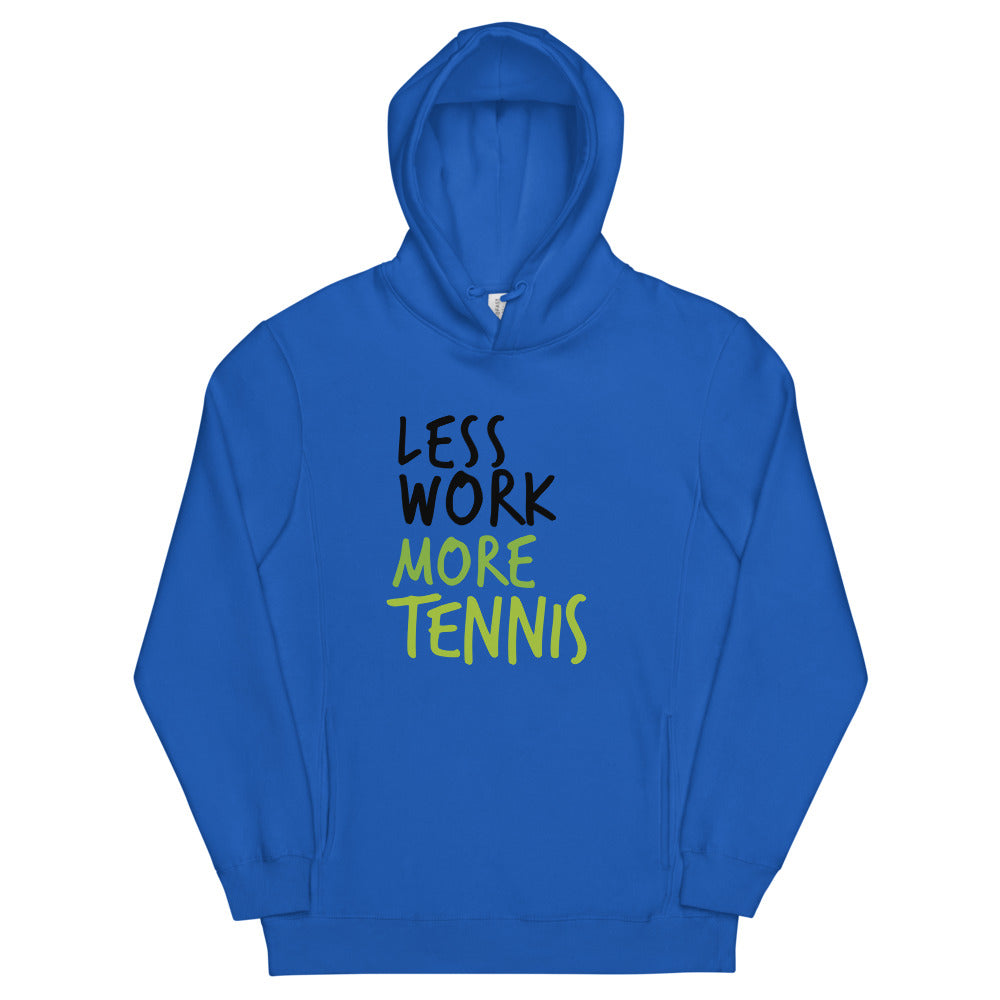 Less Work More Tennis™ Unisex fashion hoodie