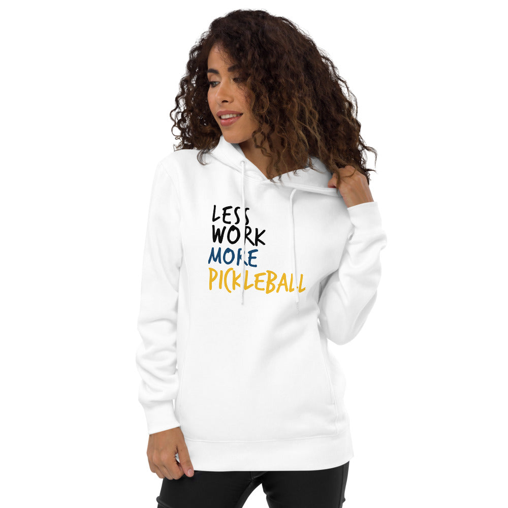 Less Work More Pickleball™ Unisex fashion hoodie
