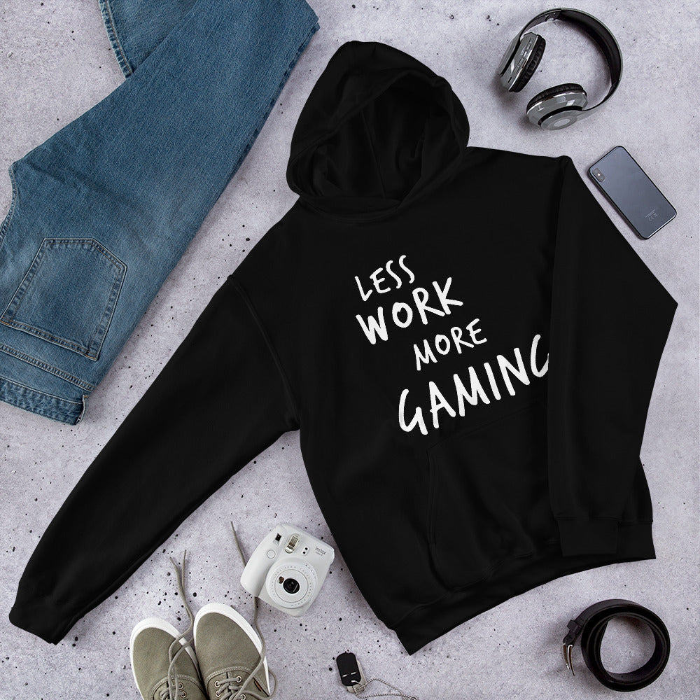 Less Work More Gaming™ Unisex Hoodie