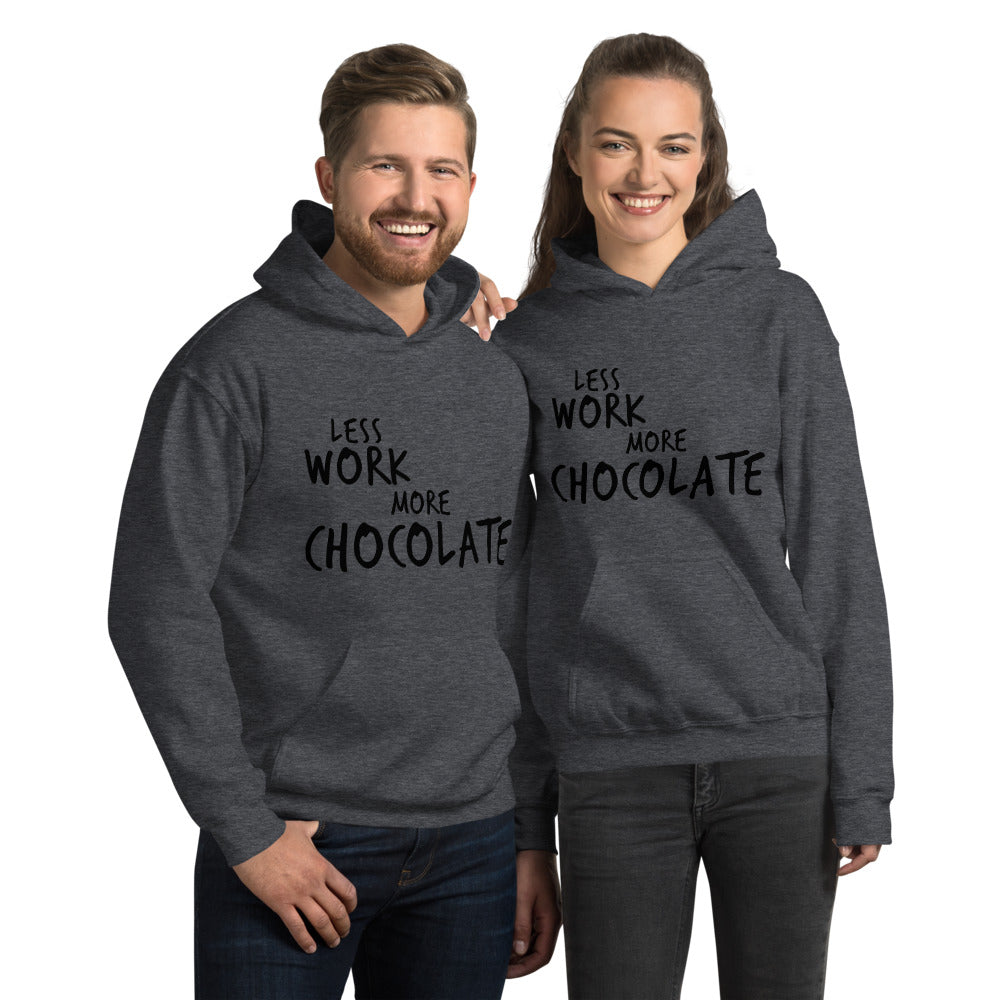 Less Work More Chocolate™ Unisex Hoodie