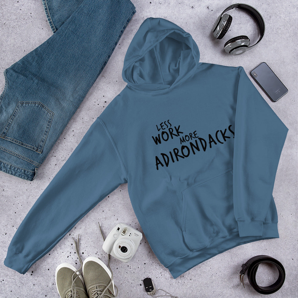 Less Work More Adirondacks™ Unisex Hoodie