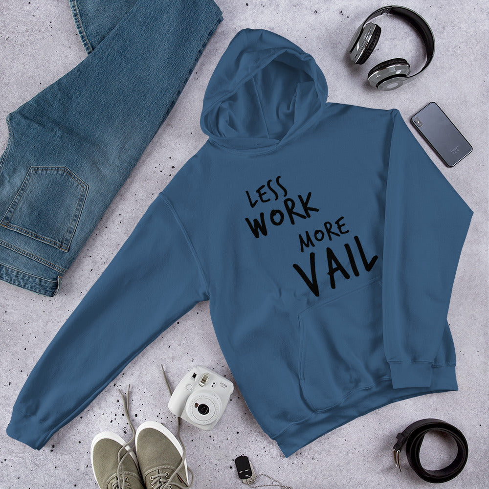 Less Work More Vail™ Mountain Unisex Hoodie
