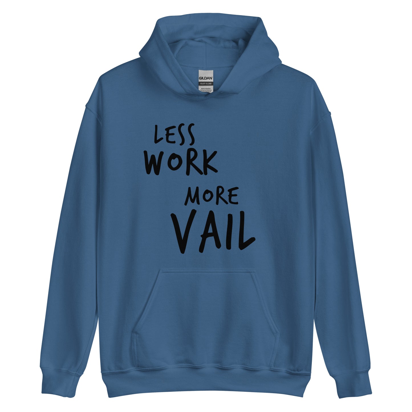 Less Work More Vail™ Mountain Unisex Hoodie