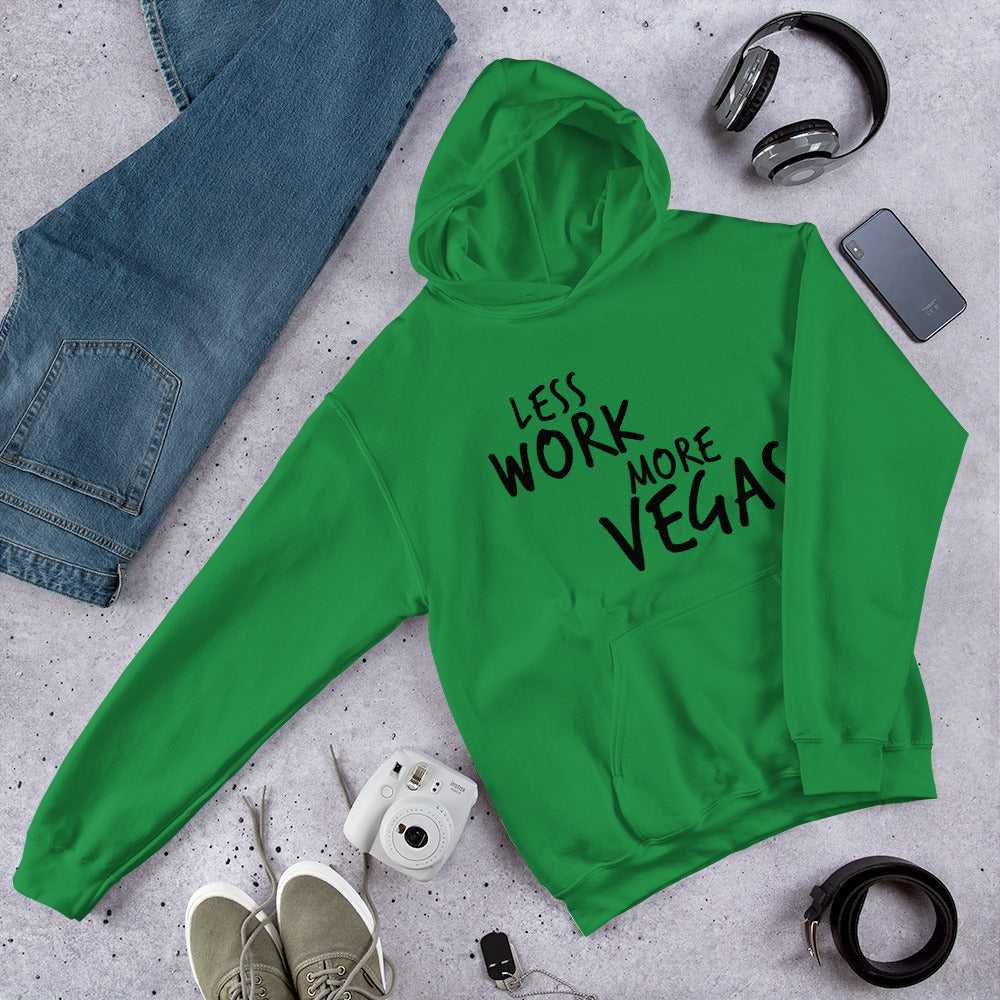 Less Work More Vegas™ Unisex Hoodie