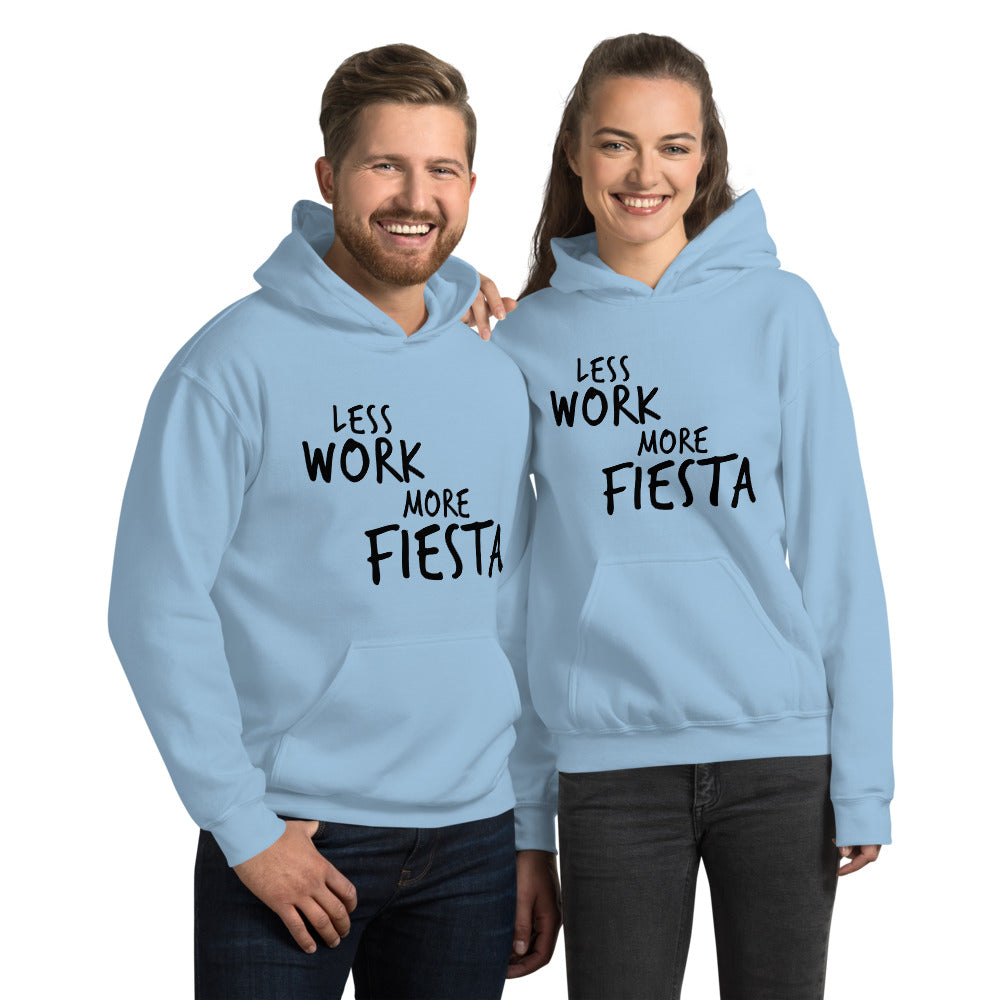 Less Work More Fiesta™ Unisex Hoodie
